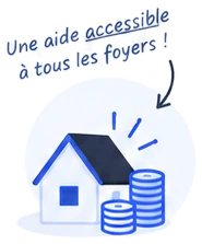Une aide accessible à tous les foyers : maison et pièces